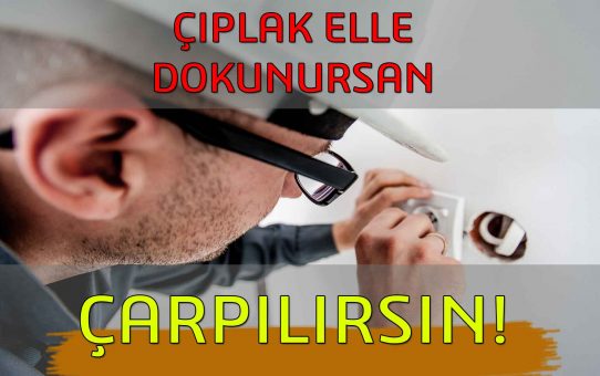 Elektrik Çarpması Durumunda Ne Yapılmalıdır